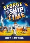 George and the Ship of Time