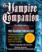 The Vampire Companion: The Official Guide to Anne Rice's 'Vampire Chronicles'