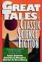 Great Tales of Classic Science Fiction