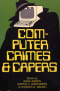 Computer Crimes & Capers