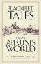 Blackfeet tales from Apikuni's world