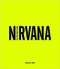 Nirvana: The Teen Spirit of Rock