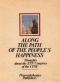 Along the Path of the People's Happiness. Thoughts About the XXV Congress of the CPSU