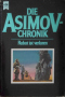 Die Asimov-Chronik — Robot ist verloren