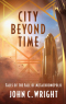 City Beyond Time: Tales of the Fall of Metachronopolis