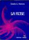 La rose