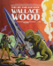 The Life and Legend of Wallace Wood, Volume 1