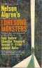 Nelson Algren's Own Book of Lonesome Monsters