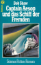 Captain Aesop und das Schiff der Fremden