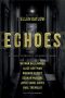 Echoes: The Saga Anthology of Ghost Stories