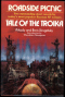 Roadside Picnic / Tale of the Troika