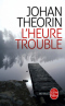 L'heure trouble