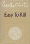 Easy to Kill