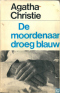 De moordenaar droeg blauw