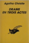 Drame en trois actes