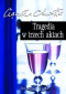 Tragedia w trzech aktach