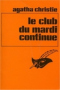 Le Club du Mardi continue