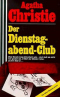 Der Dienstagabend-Club