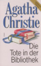 Die Tote in der Bibliothek