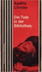 Die Tote in der Bibliothek