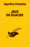 Jeux de glaces