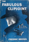 The Fabulous Clipjoint