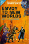 Envoy to New Worlds/Flight from Yesterday