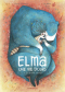 Elma, une vie d'ours 1. Le grand voyage