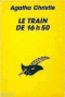 Le train de 16 h 50