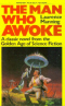 The Man Who Awoke