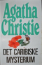 De caribiske mysterium