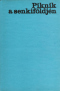 Piknik a senkiföldjén