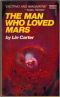 The Man Who Loved Mars