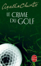 Le crime du golf