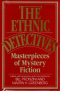 The Ethnic Detectives: Masterpieces of Mystery Fiction