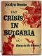 The Crisis in Bulgaria, or, Ibsen to the Rescue!