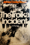 The Troika Incident