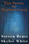 The Sword Of Happenstance