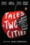 Tales of Two Cities: The Best and Worst of Times in Today's New York