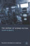 The History of Science Fiction