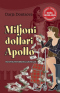 Miljoni dollari Apollo