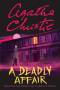 A Deadly Affair. Unexpected Love Stories from the Queen of Mystery