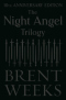 Night Angel Trilogy: 10th Anniversary Edition