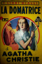 La Domatrice