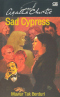 Sad Cypress / Mawar tak Berduri