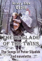 The Ballade of the Twins