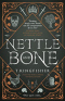 Nettle and Bone