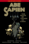 Abe Sapien. Vol. 4: The Shape of Things to Come
