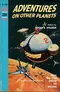 Adventures on Other Planets