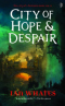 City of Hope & Despair